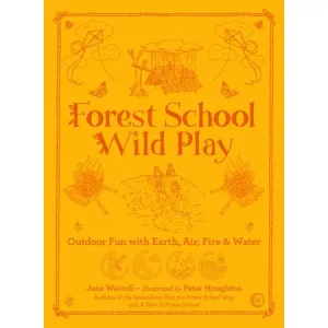 Forest School Wild Play