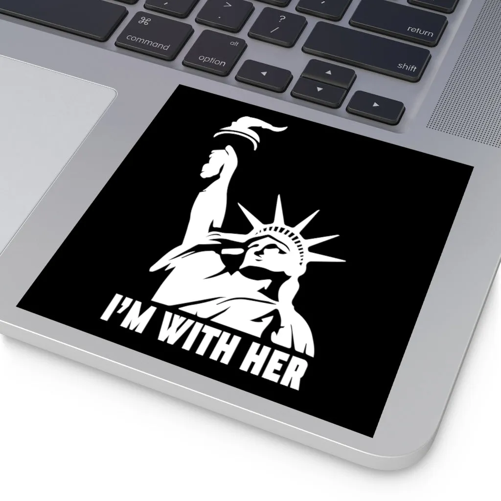 I'm With Her Sticker (Indoor\Outdoor)