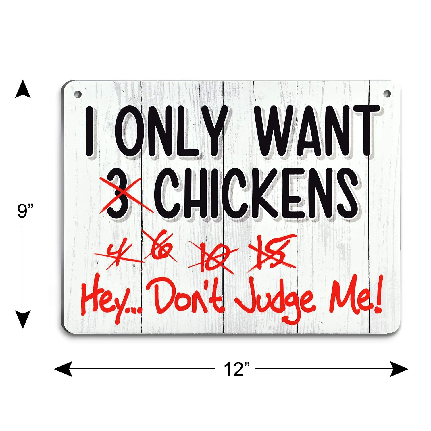 Signs I Only Want Chickens - Funny Coop, Farm, Home, Kitchen, Outdoor, Rooster/Hen House